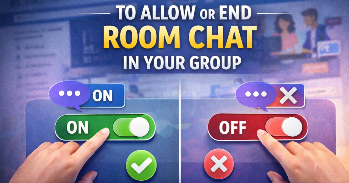 Illustration showing how to allow or end room chat in a Facebook Group with on and off toggle buttons.