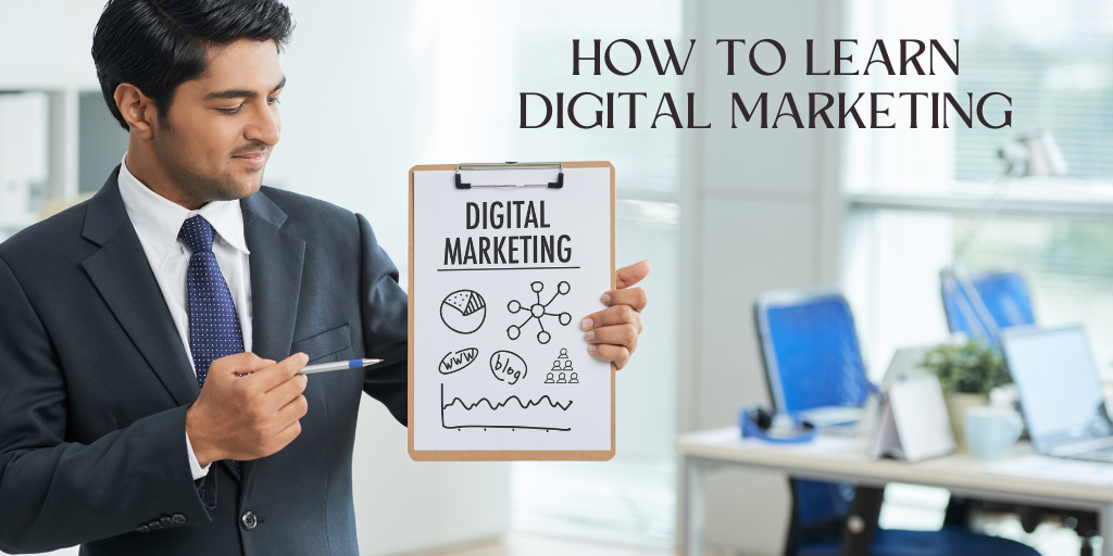 How To Learn Digital Marketing